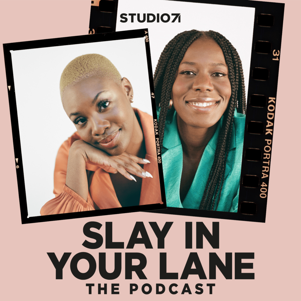 Slay In Your Lane